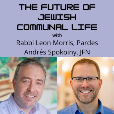 The Future of Jewish Communal Life