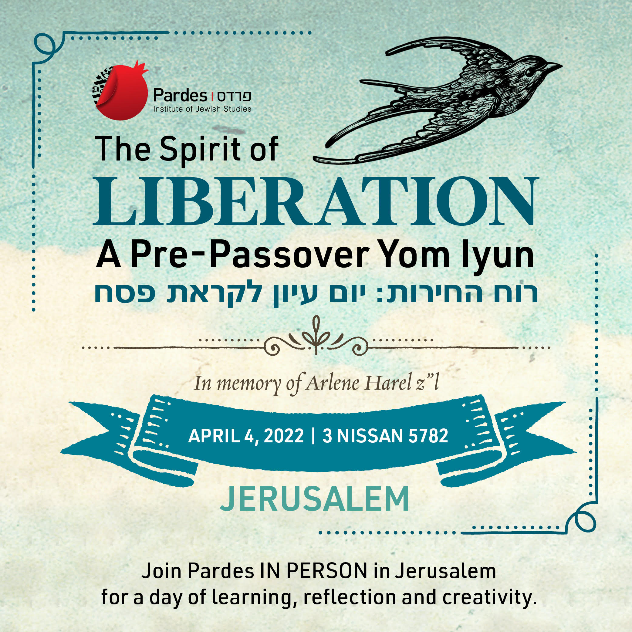 In memory of Arlene Harel z”l: The Spirit of Liberation, A Pre-Passover Yom Iyun רוח החירות: יום עיון לקראת פסח