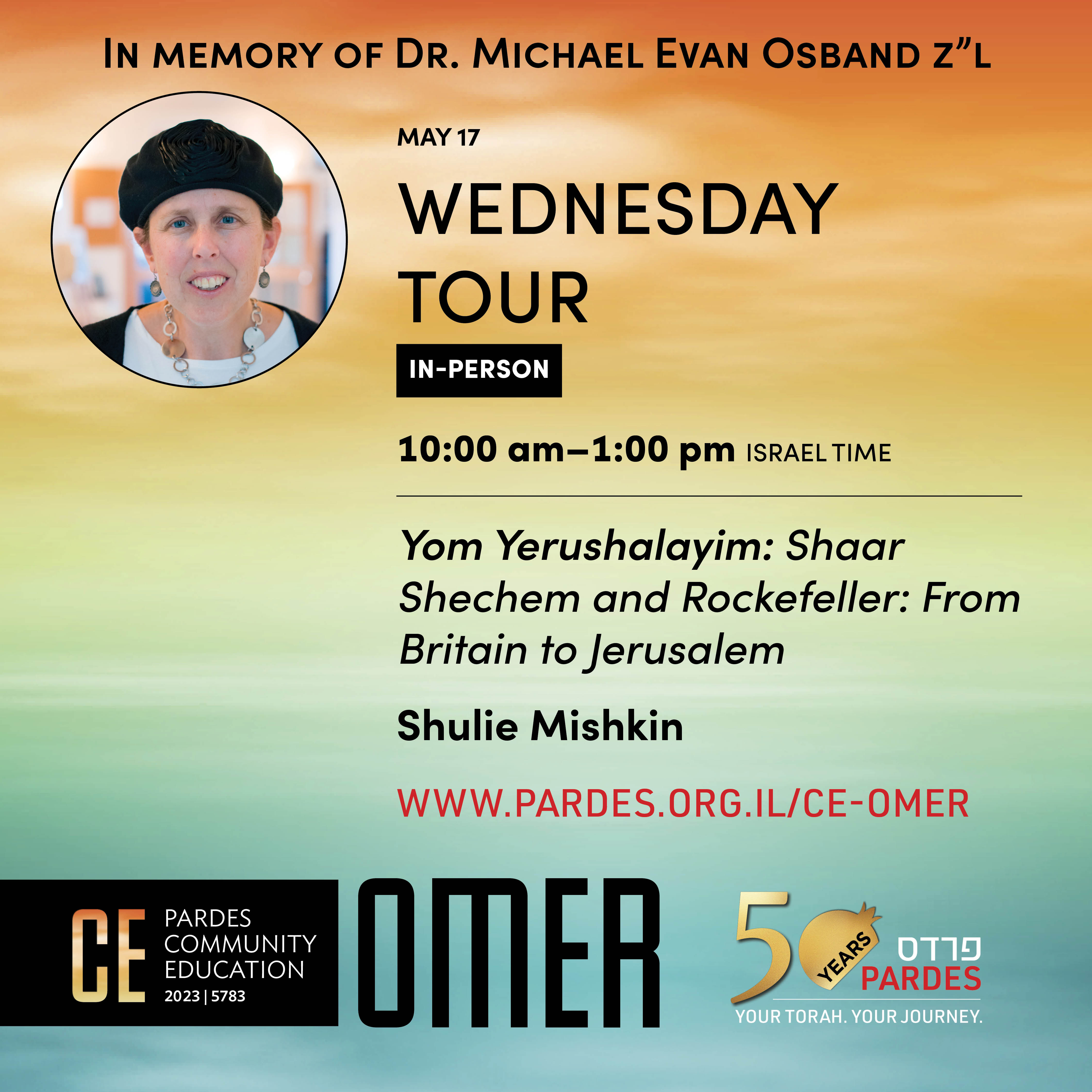 [Sold Out] [Tour] Yom Yerushalayim: Shaar Shechem and Rockefeller - From Britain to Jerusalem