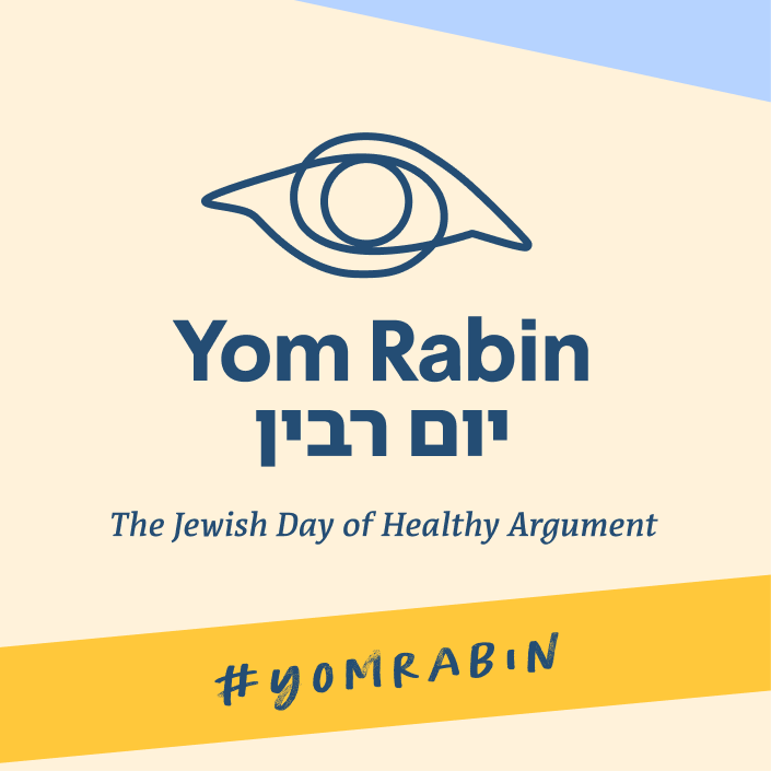 Yom Rabin: The Jewish Day of Healthy Argument