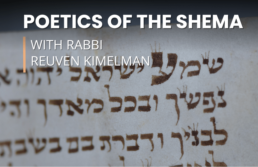Poetics of the Shema Liturgy